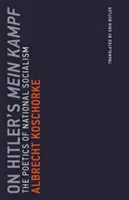 On Hitler's Mein Kampf | Universitat Konstanz) Albrecht (Professor Dr. Koschorke