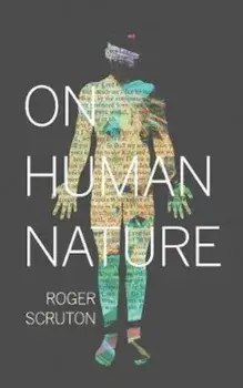 On Human Nature, Paperback/Scruton