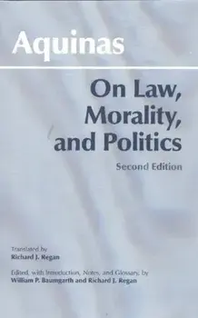 On Law, Morality, and Politics. 2 ed, Paperback/Thomas Aquinas