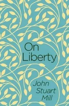 On Liberty, Paperback/John Stuart Mill