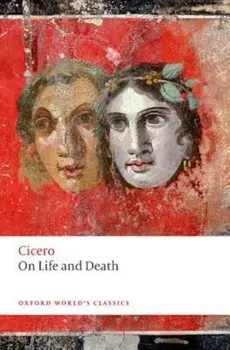 On Life and Death, Paperback/Cicero