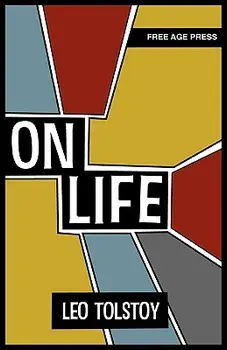 On Life, Paperback/Leo Tolstoy