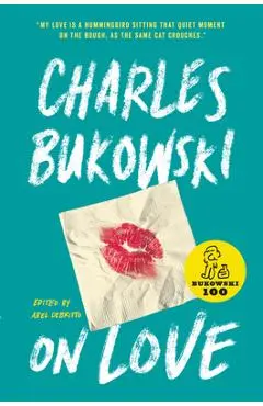 On Love - Charles Bukowski