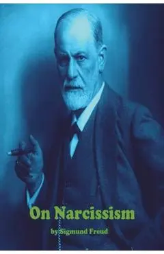 On Narcissism: An Introduction - Sigmund Freud