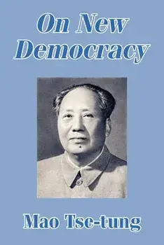 On New Democracy, Paperback/Mao Tse-Tung