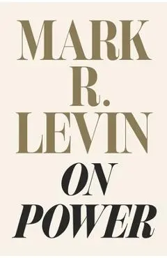 On Power - Mark R. Levin