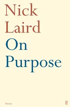 On Purpose. Main, Paperback/Nick Laird