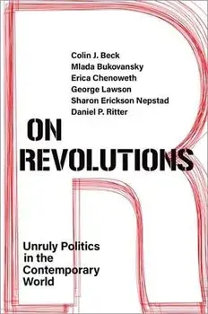 On Revolutions. Unruly Politics in the Contemporary World, Paperback/***