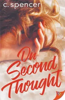 On Second Thought, Paperback/C. Spencer