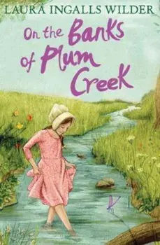 On the Banks of Plum Creek, Paperback/Laura Ingalls Wilder