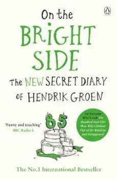 On the Bright Side, Paperback/Hendrik Groen