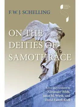 On the Deities of Samothrace, Paperback/F. W. J. Schelling