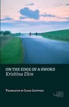 On the Edge of a Sword, Paperback/Kristiina Ehin