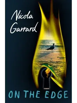 On The Edge. Sea, Surf and impossible Dreams, Paperback/Nicola Garrard