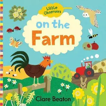 On the Farm, Board book/Clare Beaton