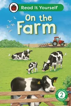 On the Farm: Read It Yourself - Level 2 Developing Reader, Hardback/Ladybird