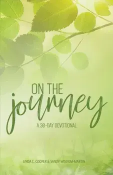 On the Journey: A 30-Day Devotional, Paperback/Linda C. Cooper