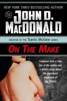 On the Make, Paperback/John D. MacDonald
