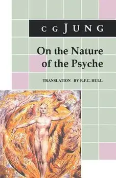On the Nature of the Psyche: (from Collected Works Vol. 8), Paperback/C. G. Jung