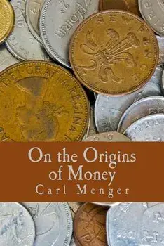 On the Origins of Money, Paperback/Carl Menger