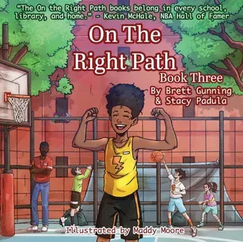 On the Right Path: Book Three, Paperback/Brett Gunning