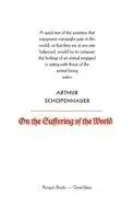 On The Suffering Of The World | Arthur Schopenhauer