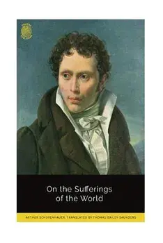 On the Sufferings of the World/Arthur Schopenhauer
