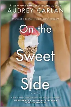On the Sweet Side, Paperback/Audrey Carlan