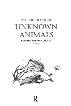 On The Track Of Unknown Animals, Paperback/Heuvelmans