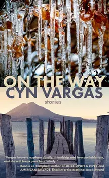 On the Way: Stories, Paperback/Cyn Vargas