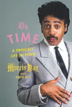 On Time: A Princely Life in Funk, Paperback/Morris Day