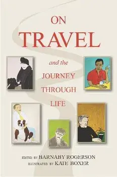 On Travel and the Journey Through Life, Hardback/Kate Boxer