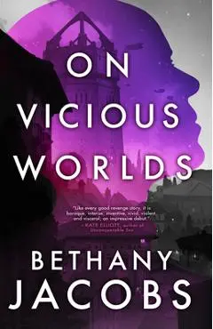 On Vicious Worlds - Bethany Jacobs