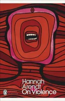 On Violence, Paperback/Hannah Arendt