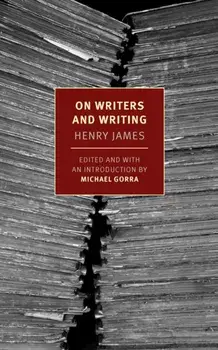 On Writers and Writing. Selected Essays, Paperback/Michael Gorra