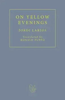 On Yellow Evenings. LONDON, Paperback/Jordi Larios