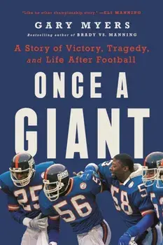 Once a Giant. A Story of Victory, Tragedy, and Life After Football, Paperback/Gary Myers