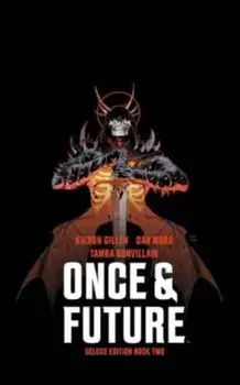 Once & Future Book Two Deluxe Edition, Hardback/Kieron Gillen