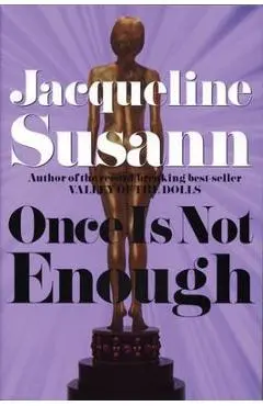 Once Is Not Enough - Jacqueline Susann