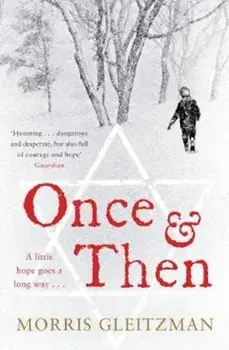 Once & Then, Paperback/Morris Gleitzman