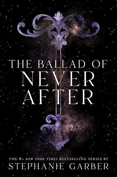 Once Upon a Broken Heart 2: The Ballad of Never After (Paperback)
