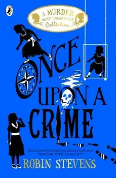 Once Upon a Crime/Robin Stevens