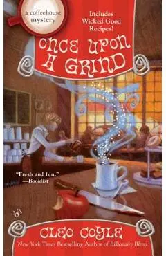 Once Upon a Grind - Cleo Coyle