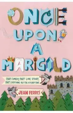 Once Upon a Marigold - Jean Ferris
