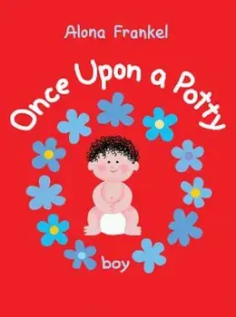 Once Upon a Potty: Boy, Hardcover/Alona Frankel