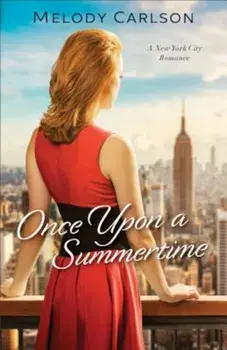 Once Upon a Summertime: A New York City Romance, Paperback/Melody Carlson