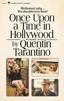 Once Upon a Time in Hollywood, Paperback/Quentin Tarantino