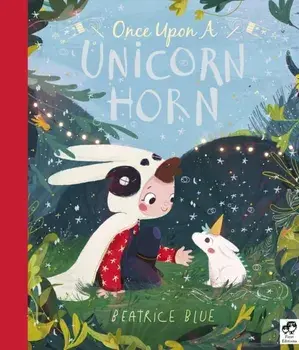 Once Upon a Unicorn Horn, Paperback/Beatrice Blue