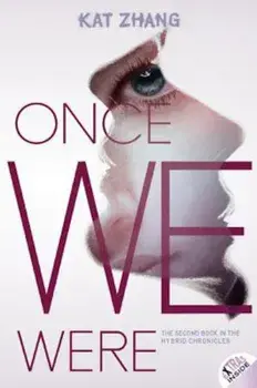 Once We Were, Paperback/Kat Zhang