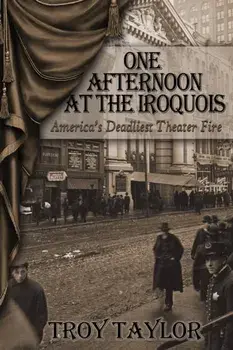 One Afternoon at the Iroquois, Paperback/Troy Taylor